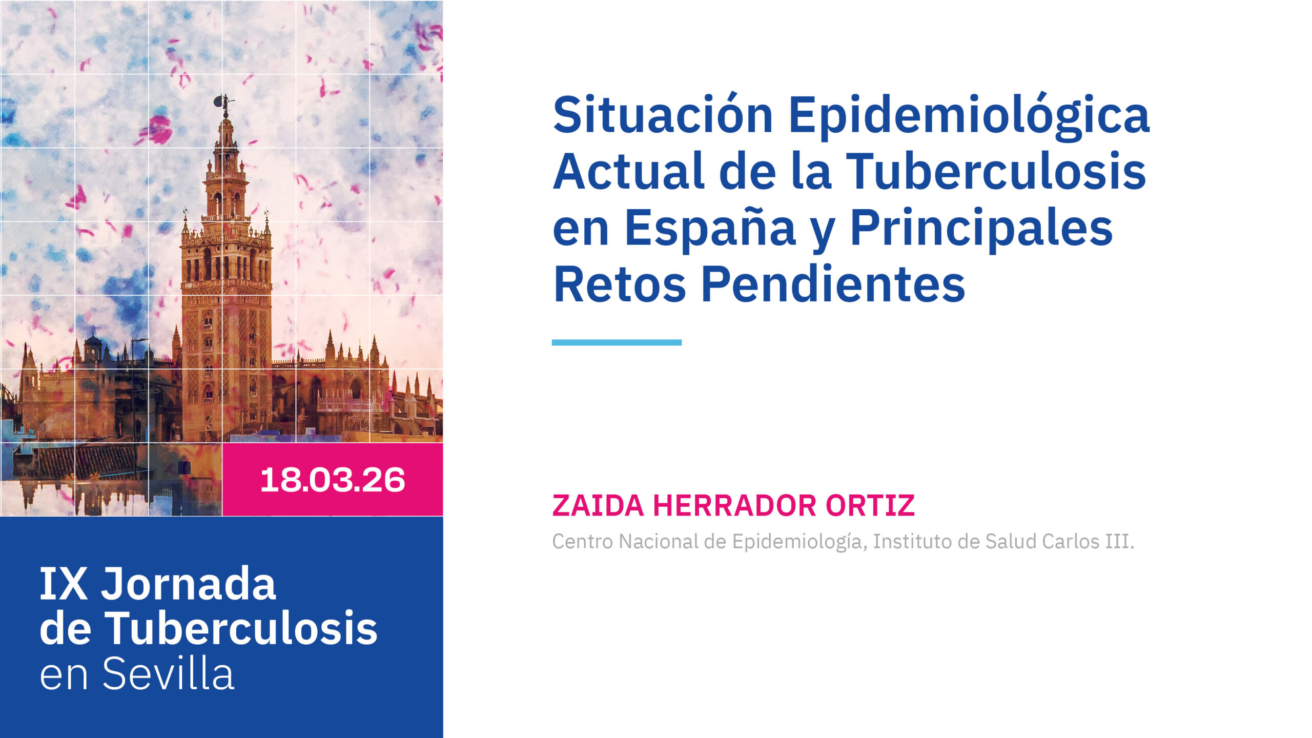Situación Epidemiológica Actual de la Tuberculosis en España y Principales Retos Pendientes